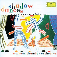 Orpheus Chamber Orchestra – Stravinsky: Shadow Dances