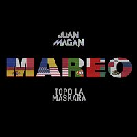 Juan Magán, Topo La Maskara – Mareo