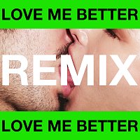 Love Me Better [Jonasu Remix]