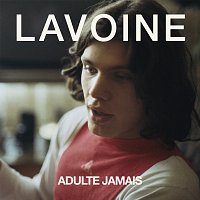 Adulte jamais [Réédition]