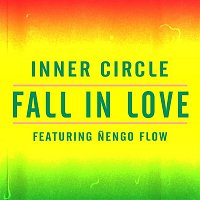 Inner Circle – Fall In Love (feat. Nengo Flow)
