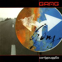 Gang – Controverso