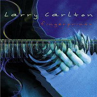 Larry Carlton – Fingerprints