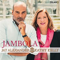Jay Alexander & Kathy Kelly – Jambola