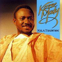 Kassé Mady Diabaté – Kela Tradition