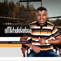 uMkhulekelwa – Ngeke Ngisole Muntu