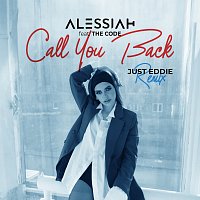 Alessiah, The Code – Call You Back [Just Eddie Remix]