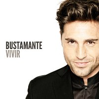 Bustamante – Vivir