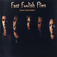 Fast Foolish Flies – Next Generation EP