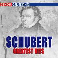 Různí interpreti – Schubert Greatest Hits