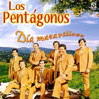 Los Pentágonos – Día Maravilloso