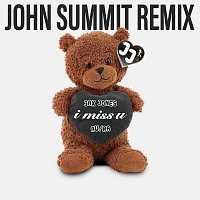 Jax Jones, Au/Ra – i miss u [John Summit Remix]