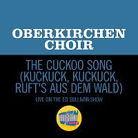 Obernkirchen Choir – The Cuckoo Song (Kuckuck, Kuckuck, Ruft's Aus Dem Wald) [Live On The Ed Sullivan Show, September 25, 1955]