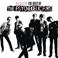 The Psychedelic Furs – Heaven: The Best Of The Psychedelic Furs