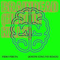 Braindead (Heroin Kills) [Joseph Edmund Remix]
