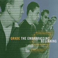 Grade – The Embarrassing Beginning
