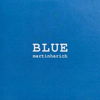 Martin Harich – Blue