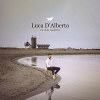 Luca D'Alberto – In Our Hearts