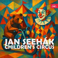 Přední strana obalu CD Seehák: Dětský cirkus