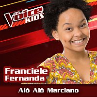 Alo Alo Marciano [Ao Vivo / The Voice Brasil Kids 2017]
