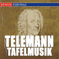 Různí interpreti – Telemann: Tafelmusik I & II