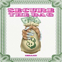 Ceraadi – Secure The Bag