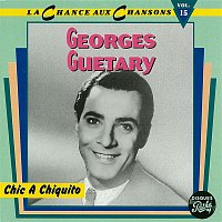 Georges Guetary – Chic a Chiquito