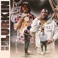 Mozzy, EST Gee – Lurkin