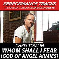 Chris Tomlin – Whom Shall I Fear (God Of Angel Armies) EP [Performance Tracks]