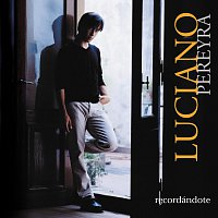 Luciano Pereyra – Recordándote