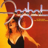 Foghat – In The Mood For Something Rude (Remastered)
