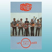 Once Only – Unfairzollt
