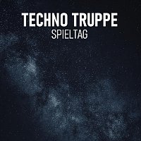 Techno Truppe – Spieltag