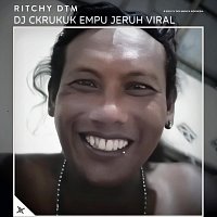 Ritchy DTM – DJ Ckrukuk Empu Jeruh Viral