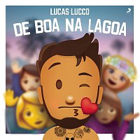 Lucas Lucco – Lucas Lucco de Boa na Lagoa (Ao Vivo)