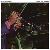 Blue Mitchell – African Violet