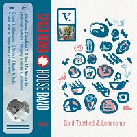 Spacebomb House Band – V: Gold-Toothed & Lonesome
