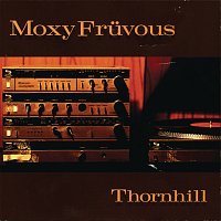Moxy Fruvous – Thornhill