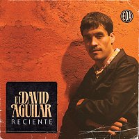 El David Aguilar – Reciente