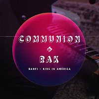Banfi – Kids In America [Communion + RAK Session]