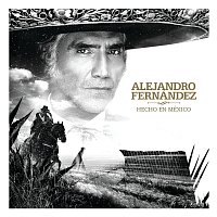 Alejandro Fernández – Hecho En México