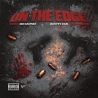 Wee2Hard, Anti Da Menace – On The Edge