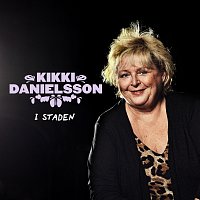 Kikki Danielsson – I staden