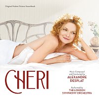 Alexandre Desplat, London Symphony Orchestra – Chéri [Original Motion Picture Soundtrack]