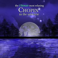 Přední strana obalu CD The Ultimate Most Relaxing Chopin in the Universe