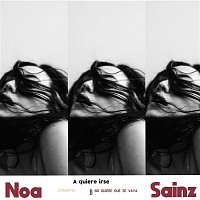 Noa Sainz – A quiere irse, B no quiere que se vaya