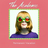 The Academic – Permanent Vacation