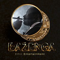 Ethic Entertainment – Bazenga