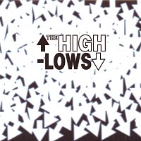 The High-Lows – The High-lows