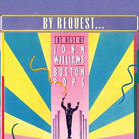 The Boston Pops Orchestra, John Williams – By Request